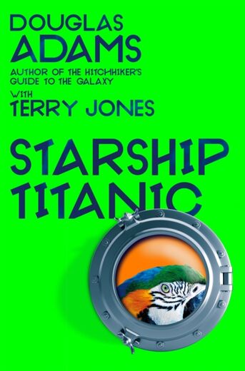 Douglas Adams&#039;s Starship Titanic