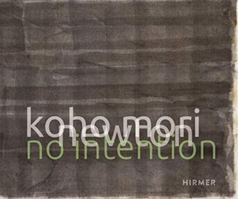 Koho Mori-Newton: No Intention