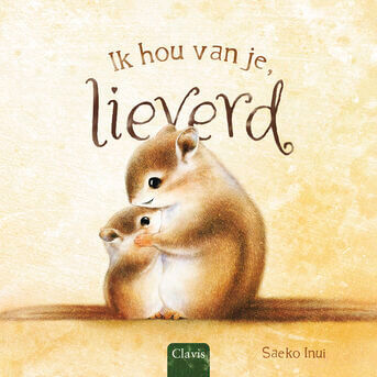 Ik hou van je, lieverd