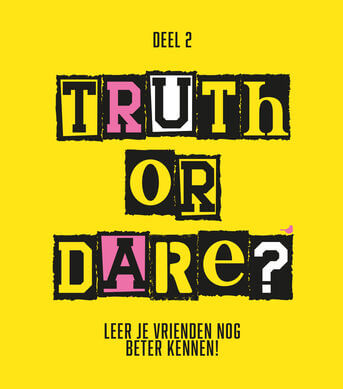 Truth or dare?