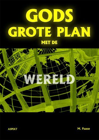 Gods grote plan met de wereld