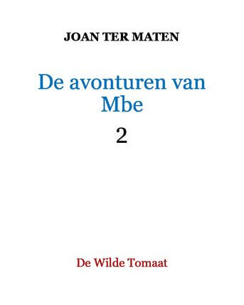 De avonturen van Mbe