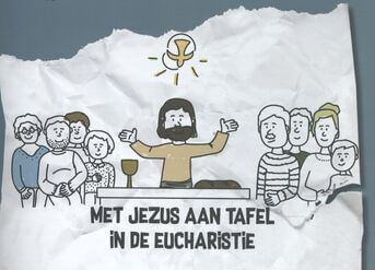 Met Jezus aan tafel in de eucharistie