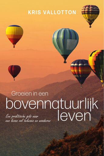 Groeien in een bovennatuurlijk leven