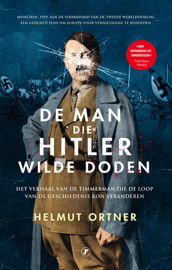 De man die Hitler wilde doden