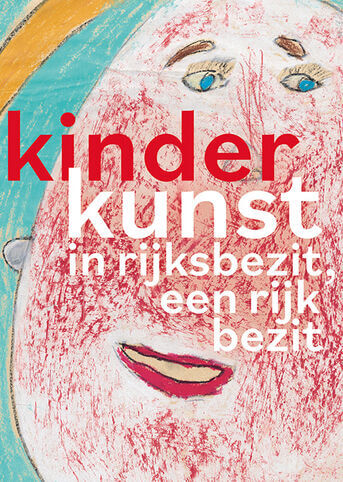 Kinderkunst in rijksbezit, een rijk bezit