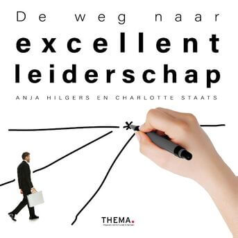 De weg naar excellent leiderschap