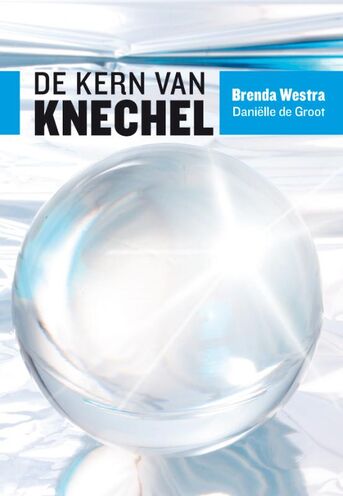 De kern van knechel