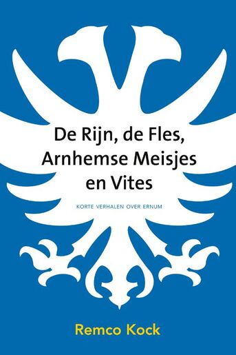 De Rijn, de fles, Arnhemse meisjes en Vites