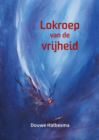 Lokroep van de vrijheid