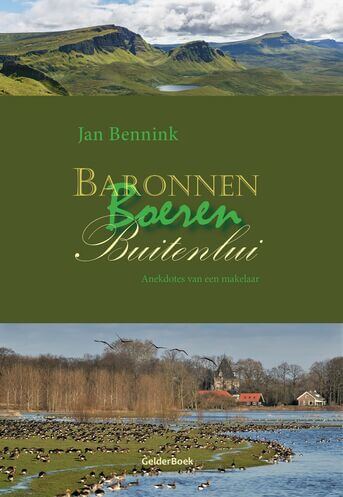 Baronnen, boeren, buitenlui