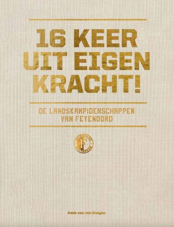 16 keer uit eigen kracht!