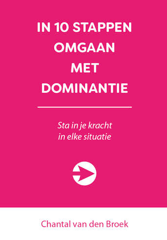 In 10 stappen omgaan met dominantie