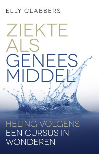 Ziekte als geneesmiddel (e-book)