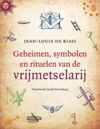 Geheimen, symbolen en rituelen van de vrijmetselarij (e-book)