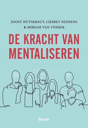 De kracht van mentaliseren (e-book)