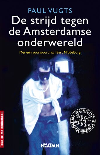 De strijd tegen de Amsterdamse onderwereld (e-book)