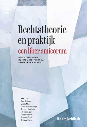 Rechtstheorie en praktijk – een liber amicorum (e-book)