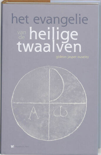 Het evangelie van de heilige twaalven (e-book)