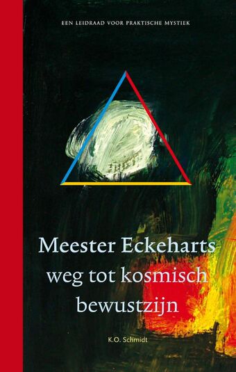 Meester Eckeharts weg tot kosmisch bewustzijn (e-book)