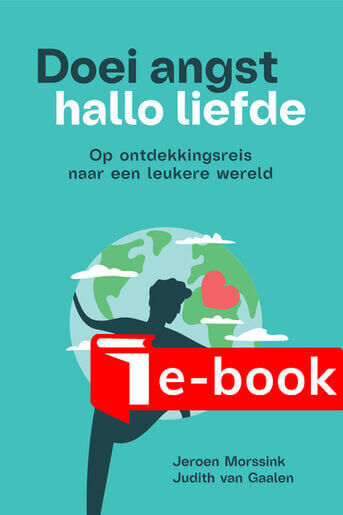 Doei angst, hallo liefde (e-book)