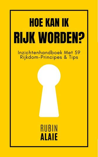 Hoe kan ik rijk worden? (e-book)