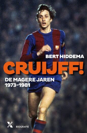 Cruijff! De magere jaren 1973-1982 (e-book)