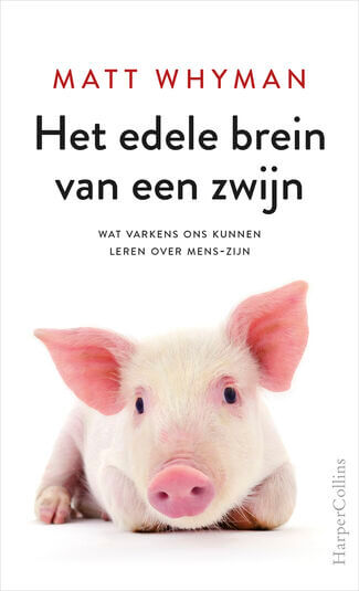 Het edele brein van een zwijn (e-book)