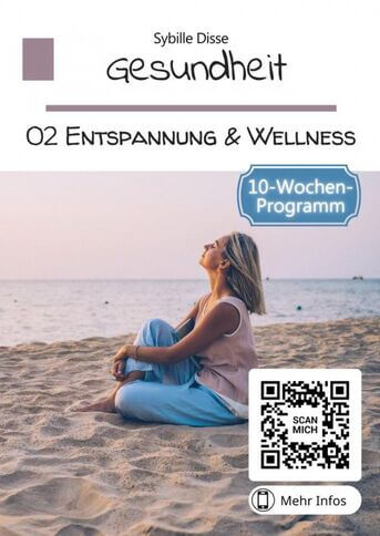 Gesundheit Band 02: Entspannung und Wellness (e-book)