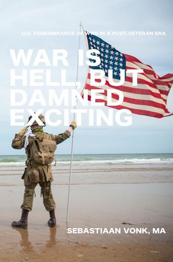 War is Hell, but Damned Exciting (e-book)