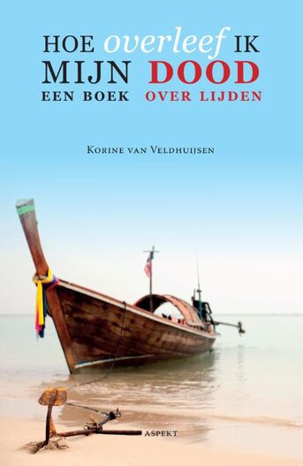 Hoe overleef ik mijn dood? (e-book)