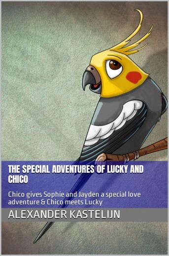 The special adventures of Chico &amp; Lucky meet Chico (e-book)