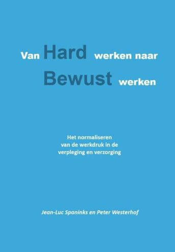 Van hard werken naar bewust werken (e-book)