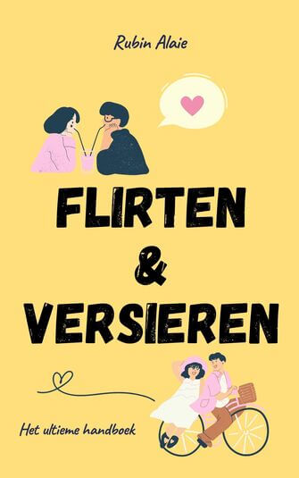 Flirten &amp; Versieren (e-book)