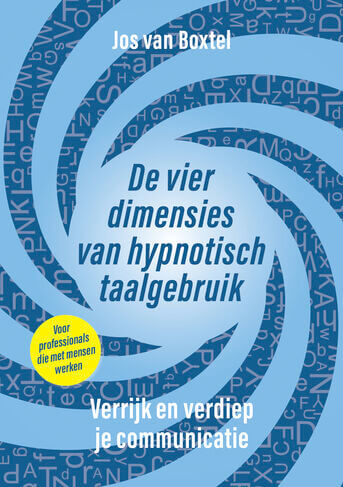 De vier dimensies van hypnotisch taalgebruik (e-book)