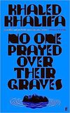 No One Prayed Over Their Graves