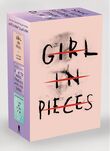 Kathleen Glasgow Three-Book Boxed Set: Girl in Pieces; How to Make Friends with the Dark; You&#039;d Be Home Now