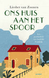 Ons huis aan het spoor