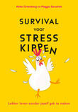 Survival voor stresskippen