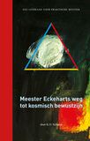 Meester Eckeharts weg tot kosmisch bewustzijn