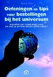 Oefeningen en tips voor bestellingen bij het universum