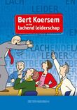 Bert Koersem en het lachende leiderschap