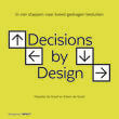 Decisions by Design