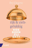 Stinkend rijk &amp; zielsgelukkig