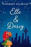 Elle &amp; Darcy (e-book)