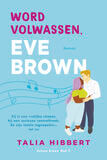 Word volwassen, Eve Brown (e-book)