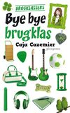 Bye bye brugklas (e-book)