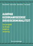 Aanpak georganiseerde drugscriminaliteit (e-book)