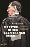 Meester, ik heb geen tranen meer (e-book)