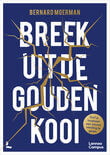 Breek uit de gouden kooi (e-book)